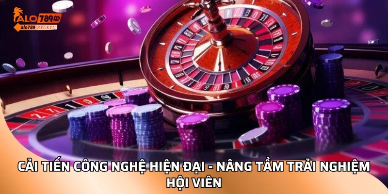 Cải tiến công nghệ hiện đại - Nâng tầm trải nghiệm hội viên